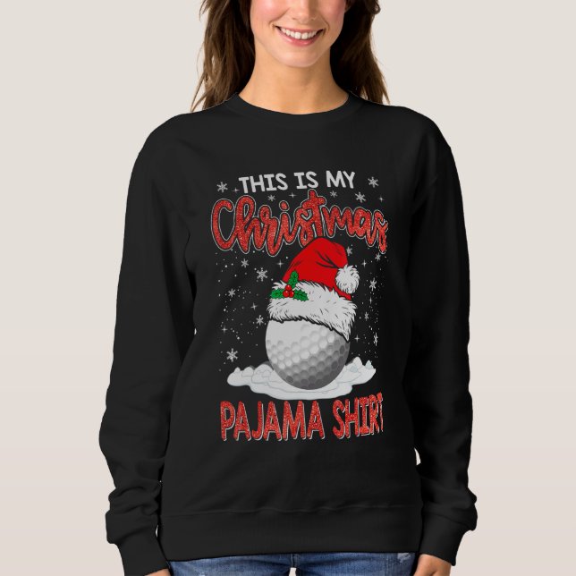 Moletom Este Natal É O Meu Natal Pajama Golf Xmas (Frente)