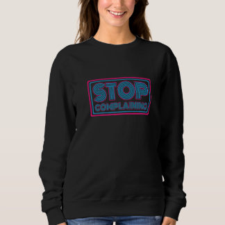 Moletom Estético Único Retro Vintage Pare de Reclamar