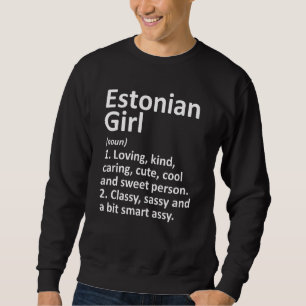 Moletom ESTÔNIA GIRL ESTÔNIA Gift Funny Country Home Root