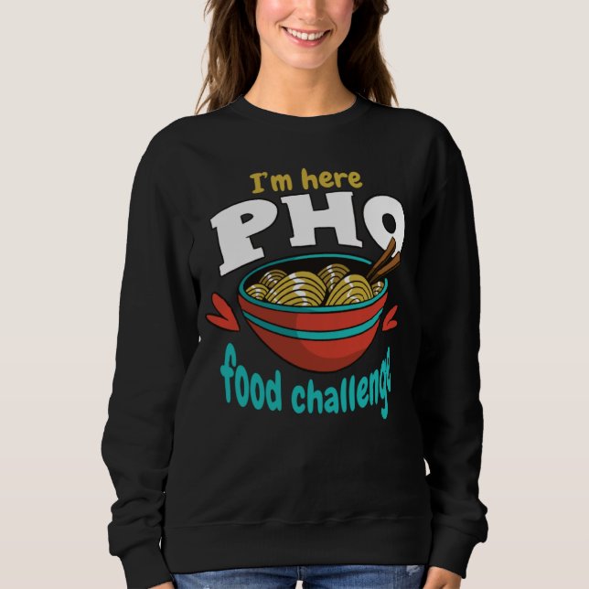Moletom Estou Aqui Desafio de Comida Pho Desafio Comida Co (Frente)