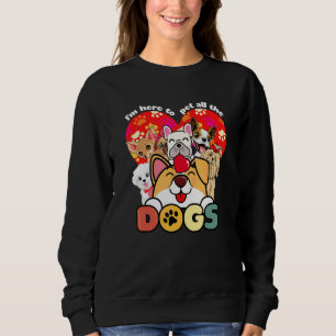 Moletom Estou Aqui Para Fazer Carinho Em Todos Os Cachorro