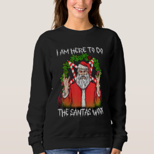 Moletom Estou aqui para fazer o trabalho do Santas na Satã