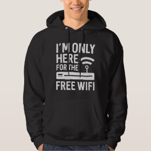 Moletom Estou Aqui Só Pelo Wifi Grátis