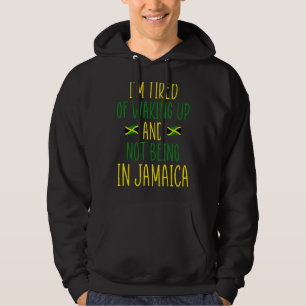 Moletom Estou Cansado De Acordar E Não Estar Na Jamaica Ja