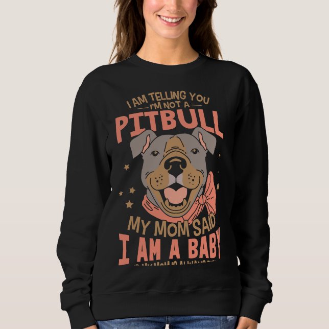 Moletom Estou Dizendo Que Não Sou Um Pitbull (Frente)