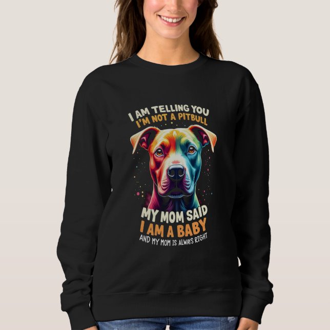 Moletom Estou Dizendo Que Não Sou Um Pitbull (Frente)
