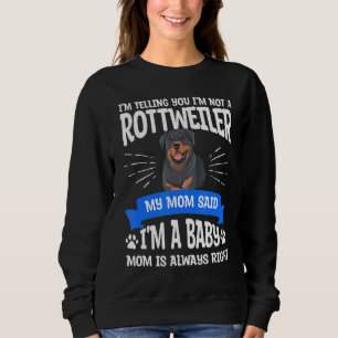 Moletom Estou dizendo que não sou um Rottweiler que minha 