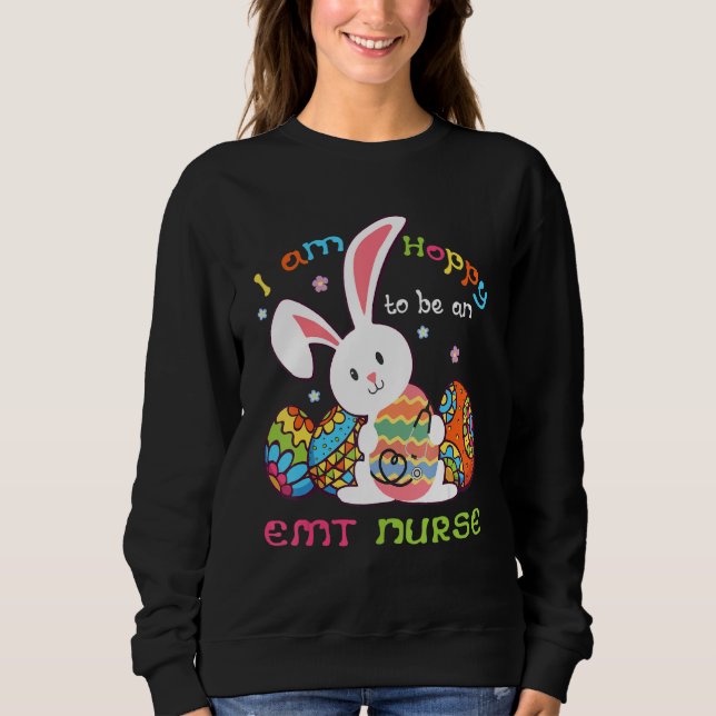 Moletom Estou Esperto De Ser Uma Enfermeira Da EMT, Cute B (Frente)