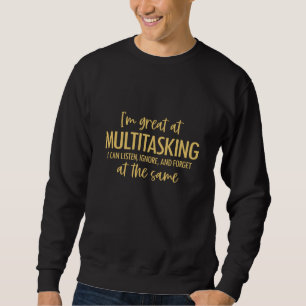 Moletom Estou Fazendo Multitarefa Posso Ouvir Ignorar Esqu