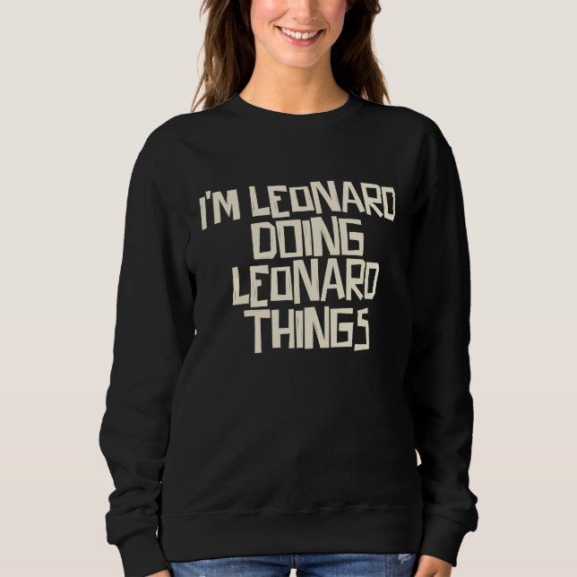 Moletom Estou Leonard fazendo coisas de Leonard (Frente)