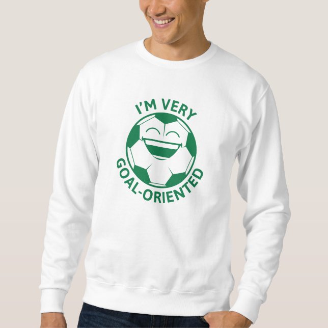 Moletom Estou muito orientado para os objetivos (Frente)