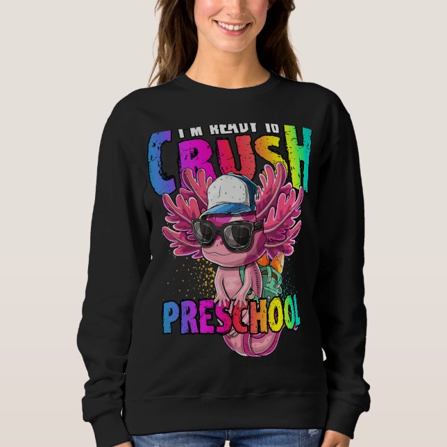 Moletom Estou Pronta Para Esmagar O Axolotl De Volta À Esc (Frente)