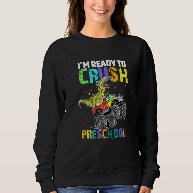 Moletom Estou Pronta Para Esmagar O Dinossauro Monstro Da  (Frente)