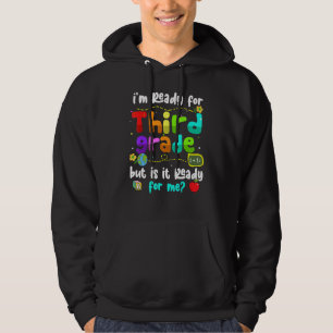 Moletom Estou pronto para o 3º ano, mas está pronto para m