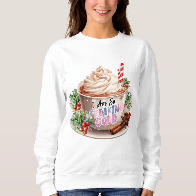 Moletom Estou Sempre Fria, Estou Tão Frio, Engraçada. (Frente)