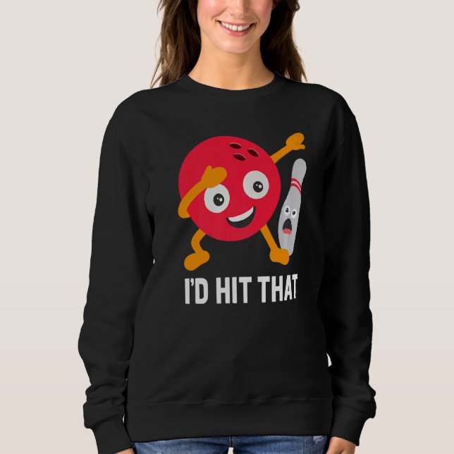 Moletom Eu Acertava Aquela Bola de boliche E Pin Bowler. (Frente)