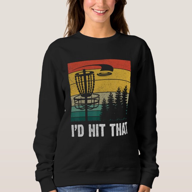 Moletom Eu Acertava Aquele Golfe De Árvore De Golfe De Dis (Frente)