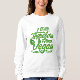 Moletom Eu Acho, Por Isso Sou Vegan