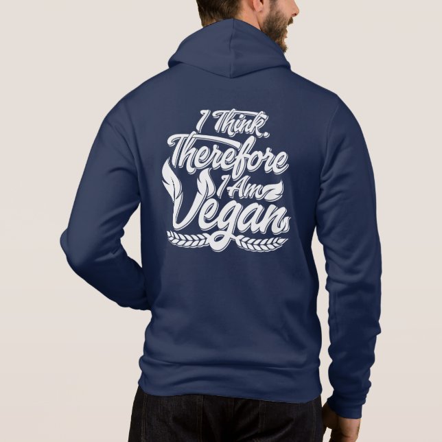 Moletom Eu Acho, Por Isso Sou Vegan (Verso)