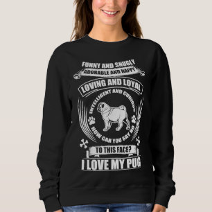 Moletom EU ADORO A MINHA T-Shirt Clássica PUG 281