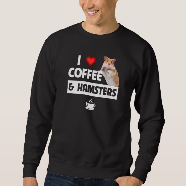 Moletom Eu adoro café e gaiola de Hamsters (Frente)
