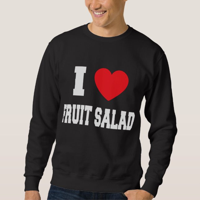 Moletom Eu adoro salada de fruta (Frente)