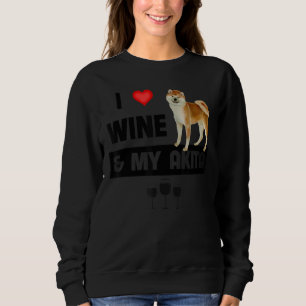 Moletom Eu Adoro Vinho E Minha Mãe, Akita, Pai Cachorro, B