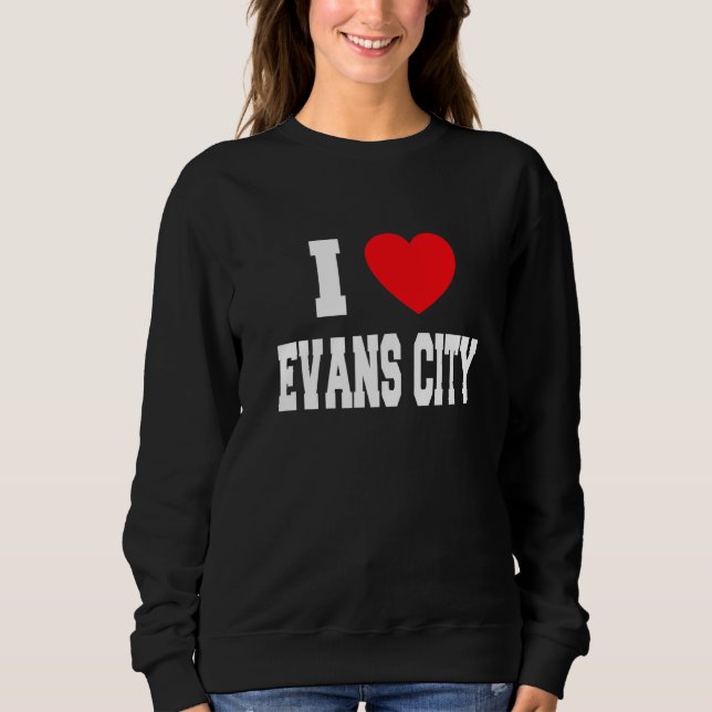Moletom Eu Amo A Cidade De Evans (Frente)