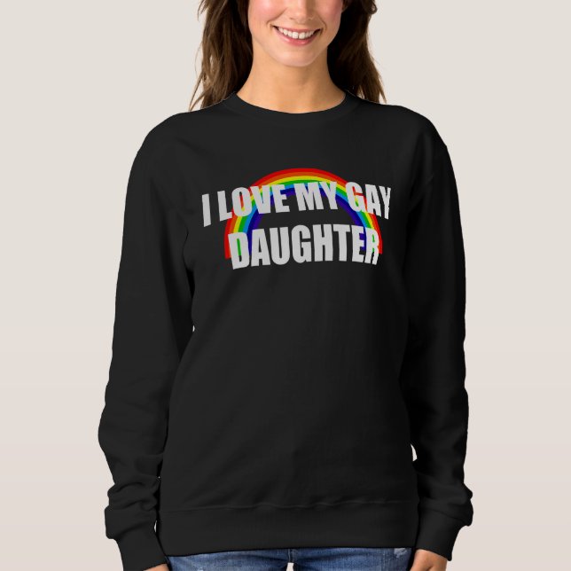 Moletom Eu Amo A Minha Filha De Gay (Frente)
