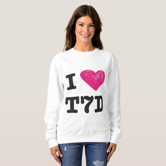 Moletom "Eu amo camisola de T7d" (Frente Completa)