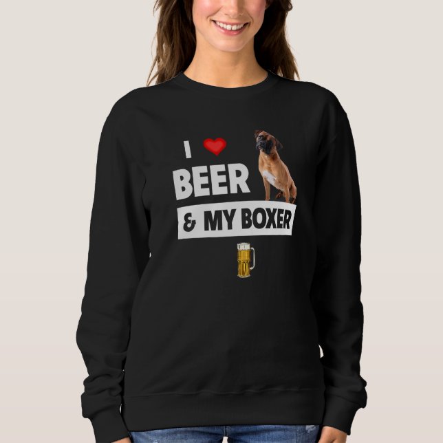 Moletom Eu Amo Cerveja E Meu Cachorro-Boxer Mãe Pai Propri (Frente)