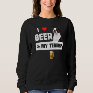 Moletom Eu Amo Cerveja E Meu Terrier Boston Mãe Pai Cachor