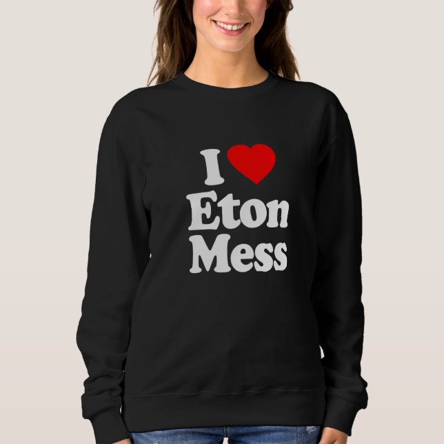 Moletom Eu Amo Eton Mess Heart Engraçado (Frente)