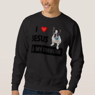 Moletom Eu Amo Jesus E Meu Cachorro Francês Mãe E Pai Fran
