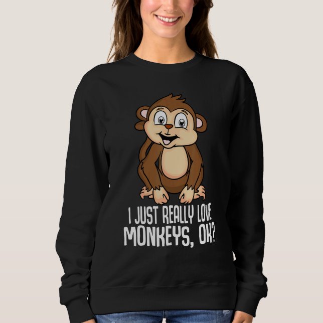 Moletom Eu Amo Macacos Muito Bem Macacos Bonitos Chimpanzé (Frente)