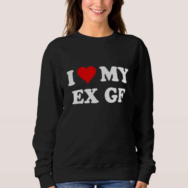 Moletom Eu Amo Meu Ex-Namorada-Coração (Frente)