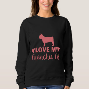 Moletom Eu Amo Meu Francês Fry Fry Bulldog Francês Bulldog