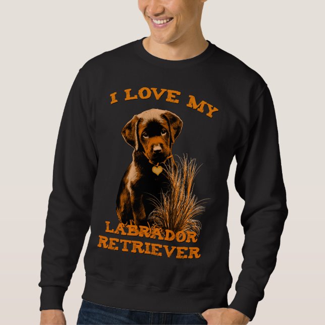 Moletom Eu Amo Meu Labrador Retriever (Frente)