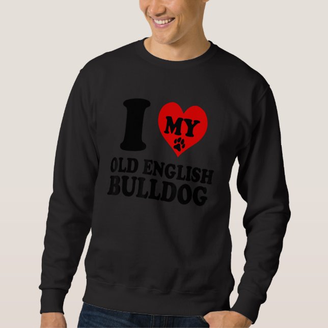 Moletom Eu Amo Meu Pai Inglês De Cachorro-Grande (Frente)