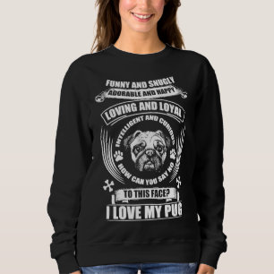 Moletom EU AMO MEU PUG ENGRAÇADO E SNUGLY Clássico T-Shirt