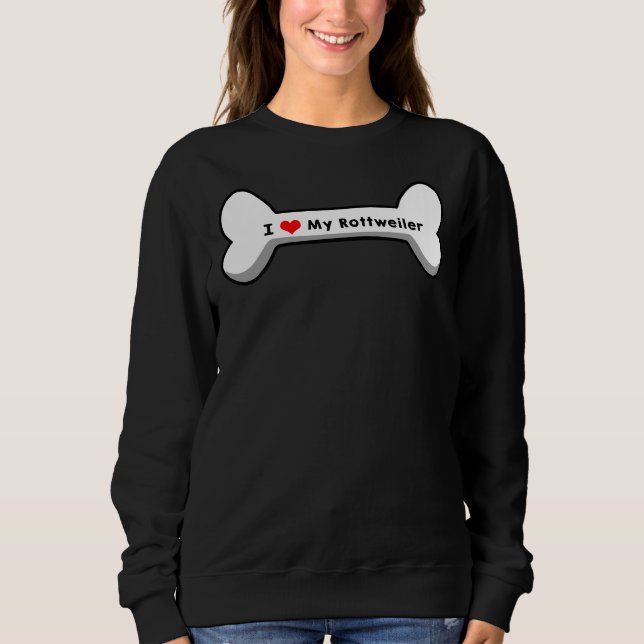 Moletom Eu Amo Meu Rottweiler (Frente)
