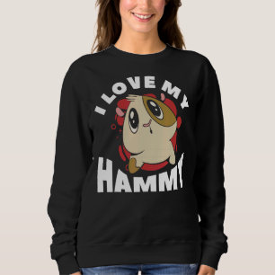 Moletom Eu Amo Meus Hammy Cute Hamsters Para Um Hamster 1