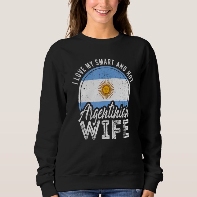 Moletom Eu Amo Minha Esposa Inteligente E Quente Argentina (Frente)
