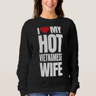 Moletom Eu Amo Minha Mulher Vietnamita Quente