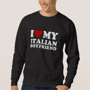 Moletom Eu Amo Minha Namorado Italiana Eu Corto Meu BF Ita