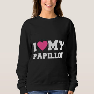 Moletom Eu Amo Minhas Rações De Cachorro De Papillon