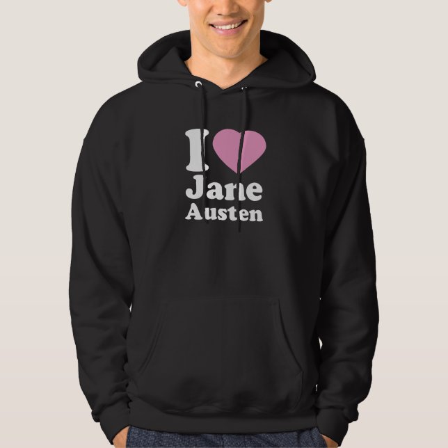 Moletom Eu amo o Hoodie de Jane Austen (Frente)