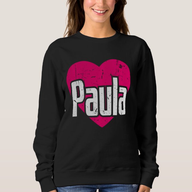 Moletom Eu Amo Paula Cute Primeiro Nome I Heart Paula (Frente)