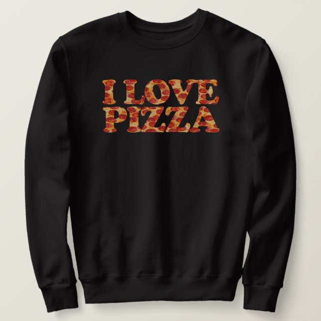 Moletom Eu amo Pizza! (Frente do Design)