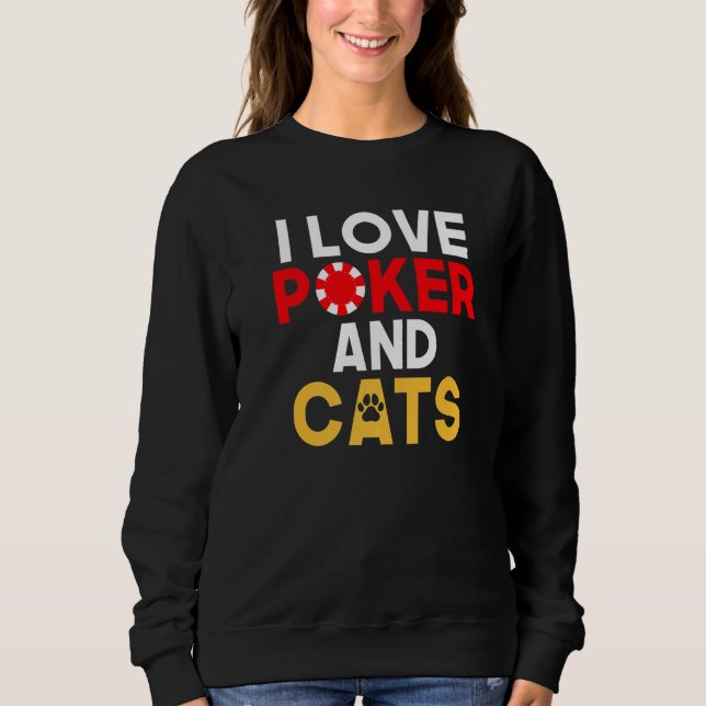 Moletom Eu amo Poker e Cartas de Jogar do Jogo Cats Lover (Frente)